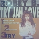 Robey B. - Try Jah Love